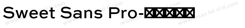 Sweet Sans Pro字体转换